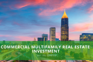 Commercial Multifamily Real Estate Investment- Header Image